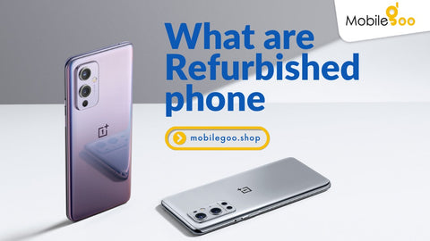 Mobilegoo | Refurbished phone | Phone | Mobile phone | Used phone | Used Mobile Phone | Open Box Phones | Unboxed phones