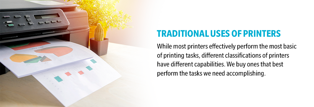 traditional uses of printers