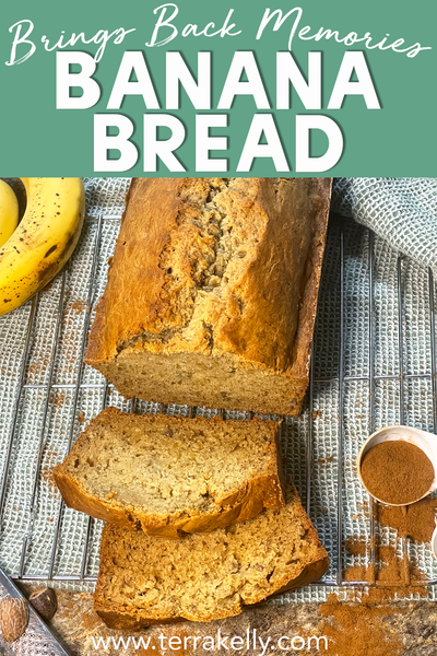 Brings Back Memories–Banana Bread Recipe on terrakelly.com