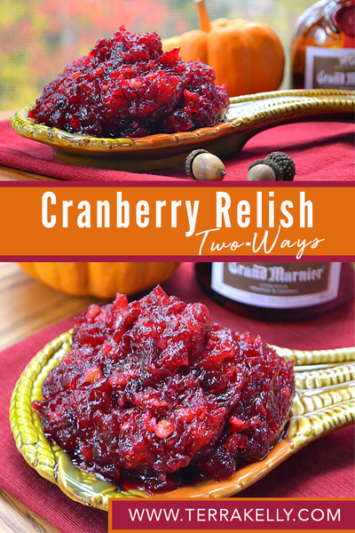 Cranberry Relish Two-Ways Blog by Terra Kelly