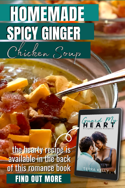Homemade Spicy Ginger Chicken Soup blog by Author Terra Kelly