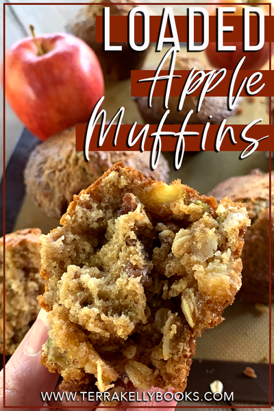 Loaded Apple Muffins Blog by Author Terra Kelly 