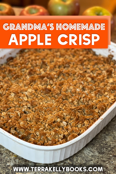 Grandma's Homemade Apple Crisp Recipe by Terra Kelly