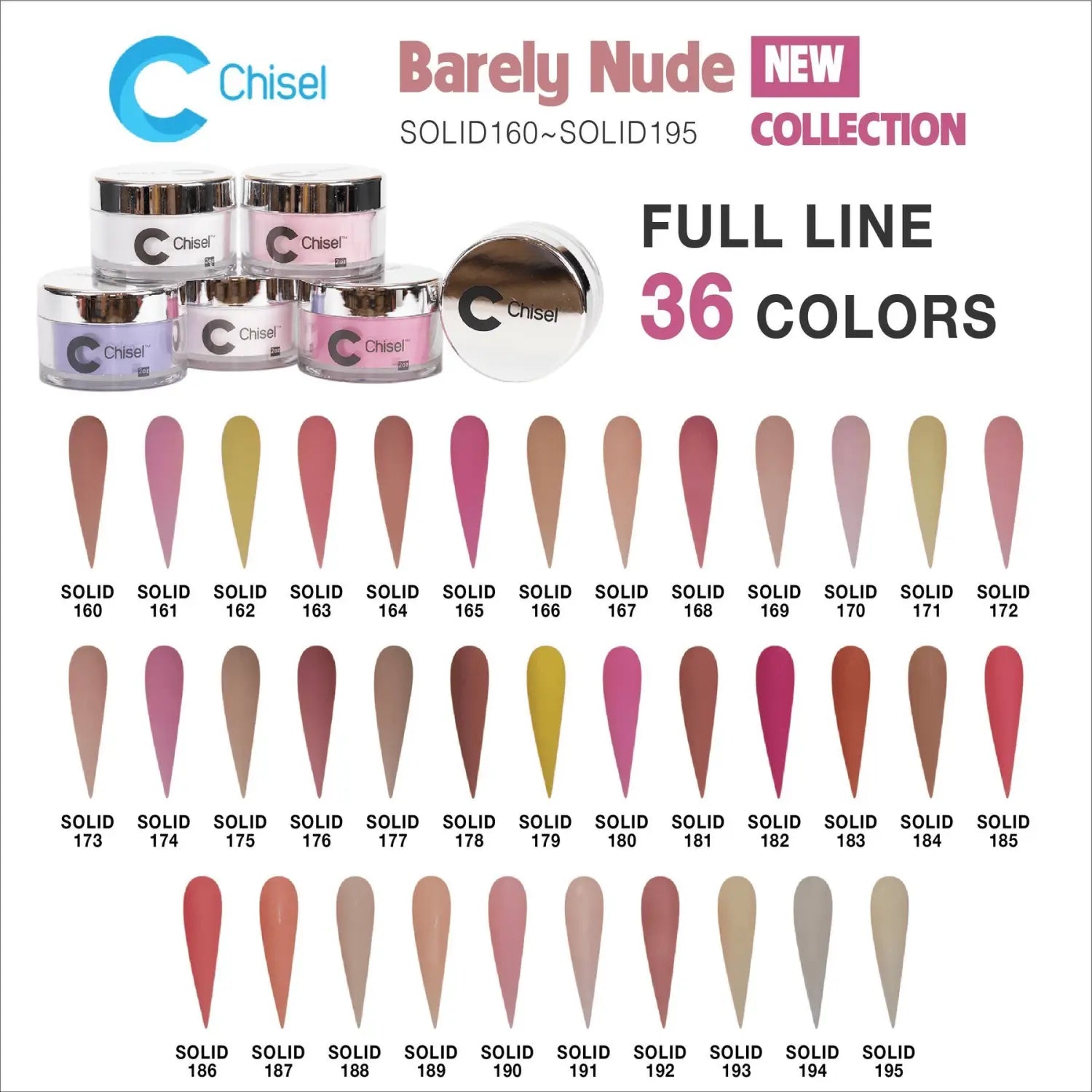 Chisel 2in1 Acrylic/Dipping Powder, (Barely Nude) Solid Collection, Full  Line Of 36 Colors (From SOLID160 To SOLID195), 2oz – Abc Nail Supply