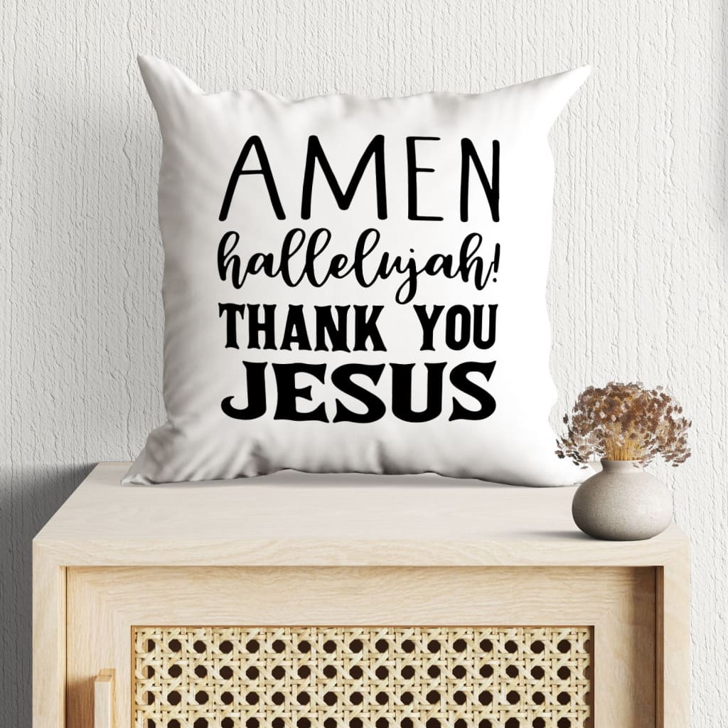 Jesus Pillow - Gift For Christian - Amen hallelujah thank you ...
