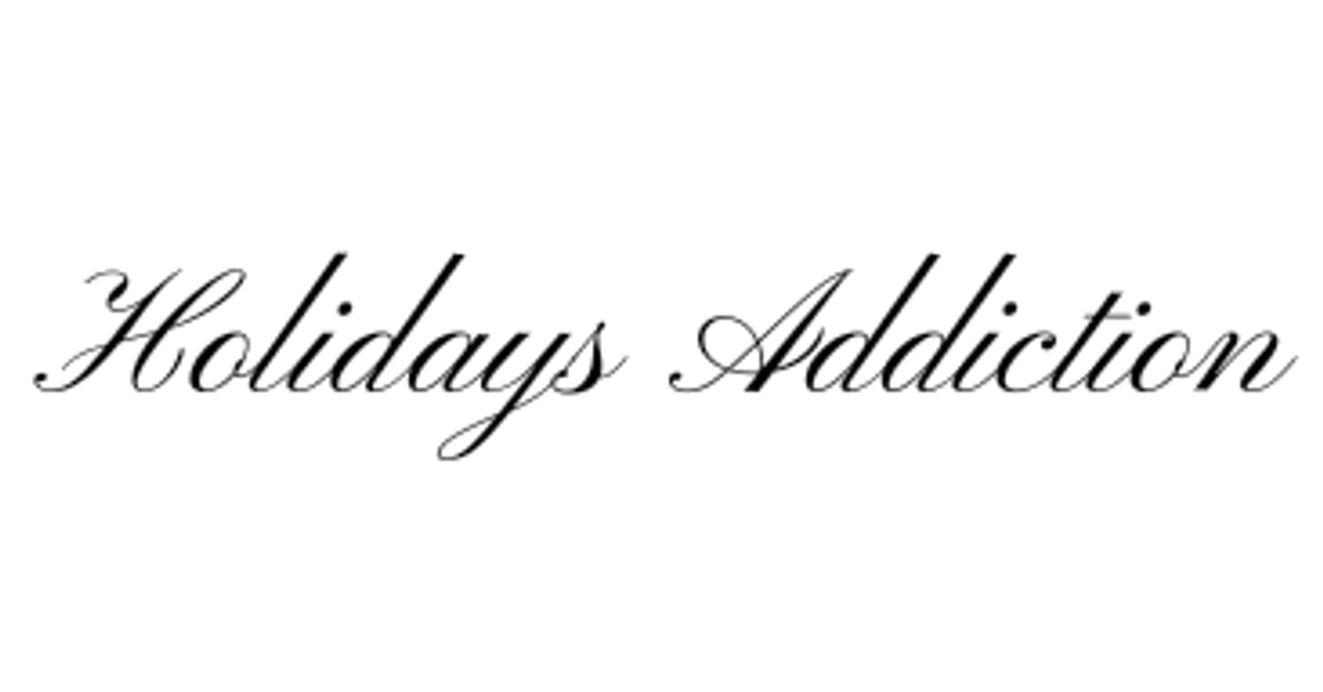 Holidays Addiction