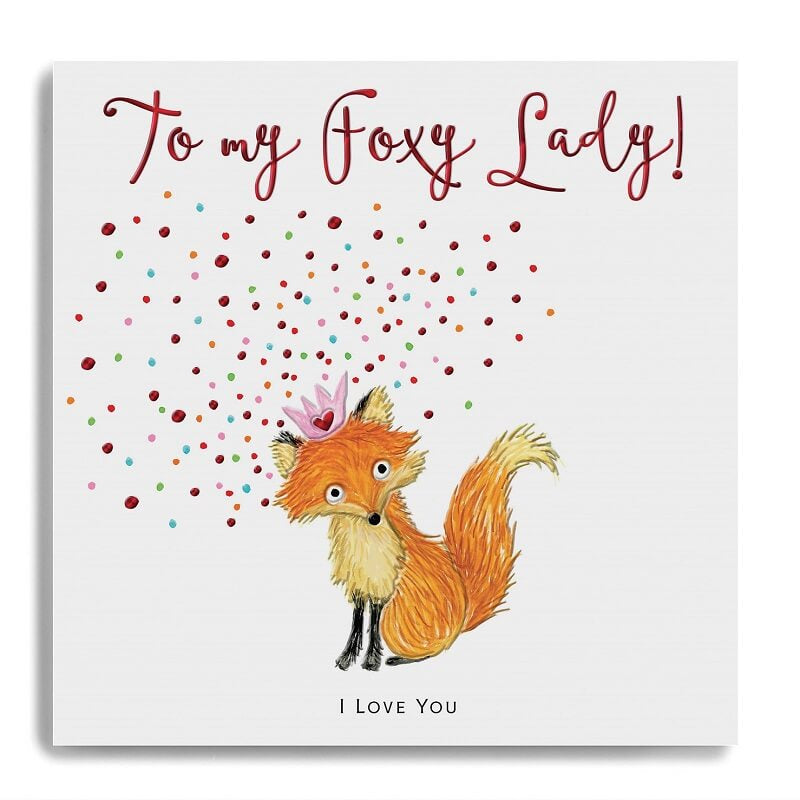 To My Foxy Lady I Love You Card