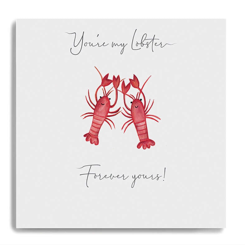 You're My Lobster Forever Yours Card