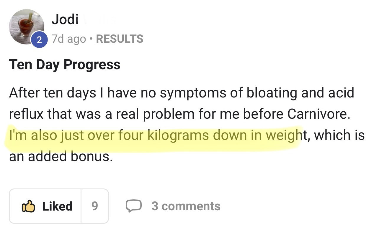 Text detailing weight loss and symptom improvement after ten days on a Carnivore diet.