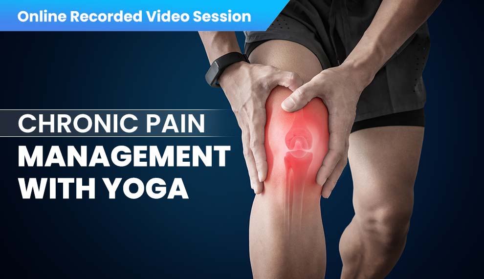 Chronic Pain Management With Yoga