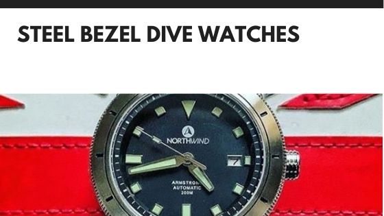 The 7 Best Affordable Dive Watches with a Steel Bezel