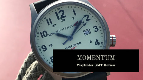Momentum Wayfinder GMT Watch Review
