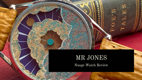 Mr Jones Nuage Watch Review
