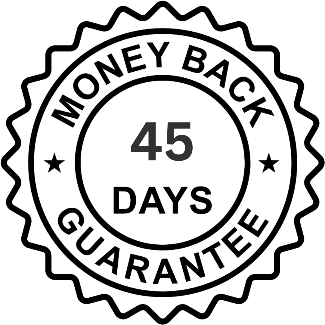 45 Days Money Back Guarantee (3) (1).png__PID:cd80a6fd-962a-4d0c-864a-209c084a258b