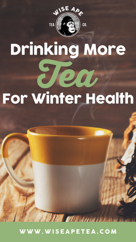 Why You Should Drink Tea For Winter Wellness