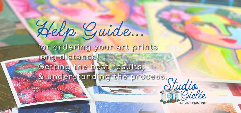 Help Guide to Ordering Your Art Prints Long Distance