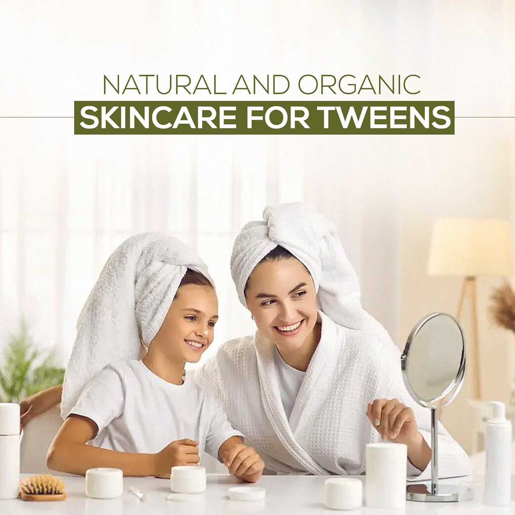 Benefits of Natural and Organic Skincare for Kids and Tweens