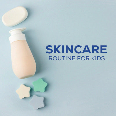 Gentle Skincare Routine for Kids