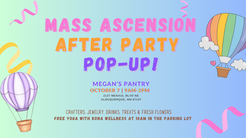 Mass Ascension After Party Pop Up at Megan's Pantry