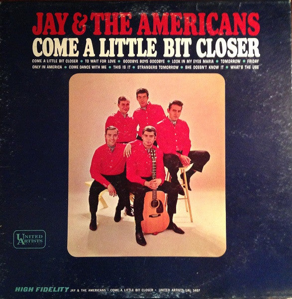 Jay & The Americans - Come A Little Bit Closer