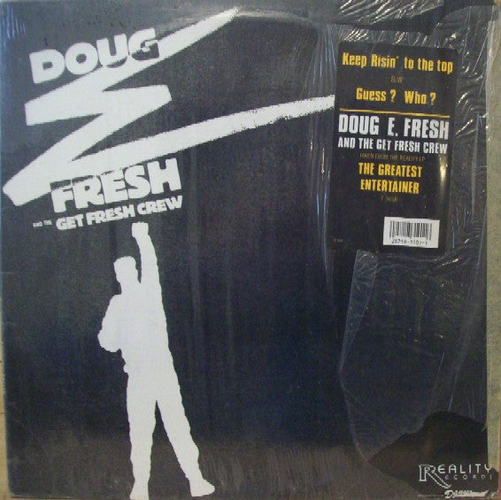 12": Doug E. Fresh And The Get Fresh Crew - Keep Risin' To The Top b/w Guess? Who?