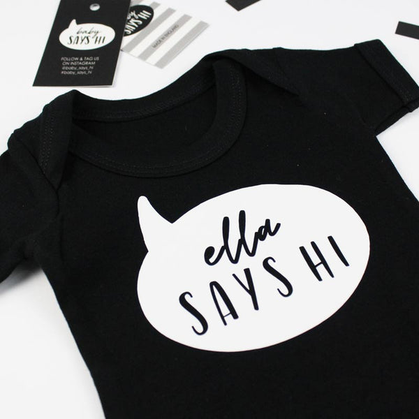 baby says hi black t shirt with white writing