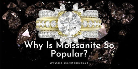 Why Is Moissanite So Popular?