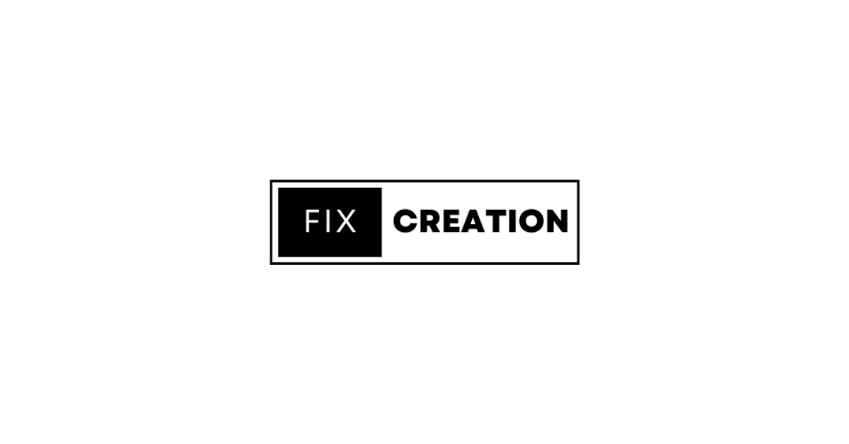 Fix Creation