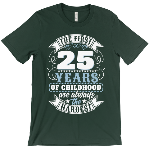 25 Years Of Toughest Childhood T-shirt Gifts For Man