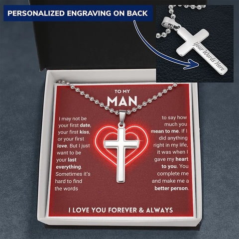 Last Everything - Personalized Cross Necklace for Man