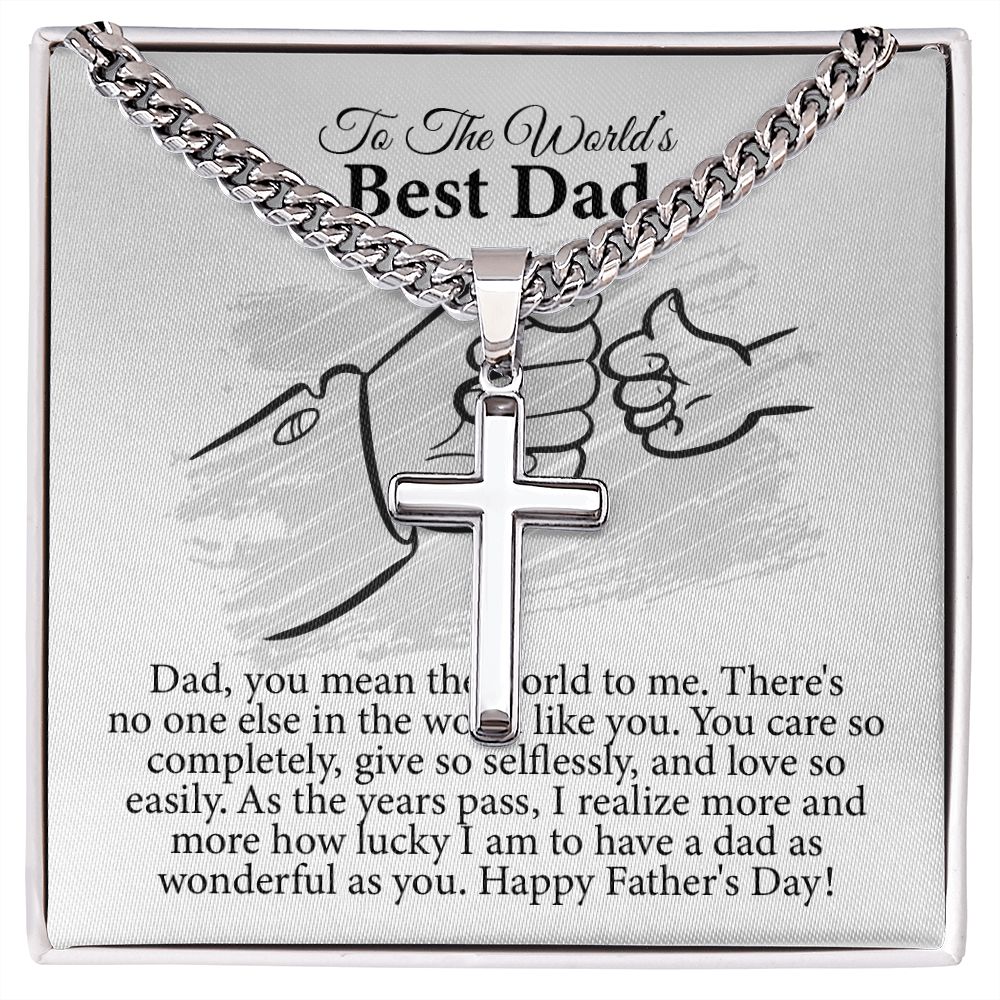 Dad, you mean the world to me...