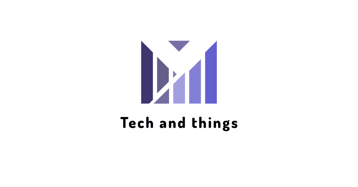 Tech and things