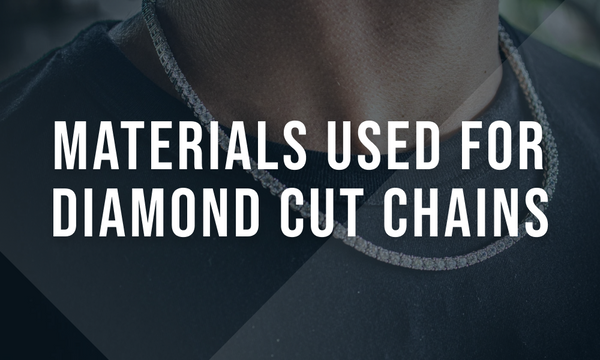 Materials used for diamond cut chains