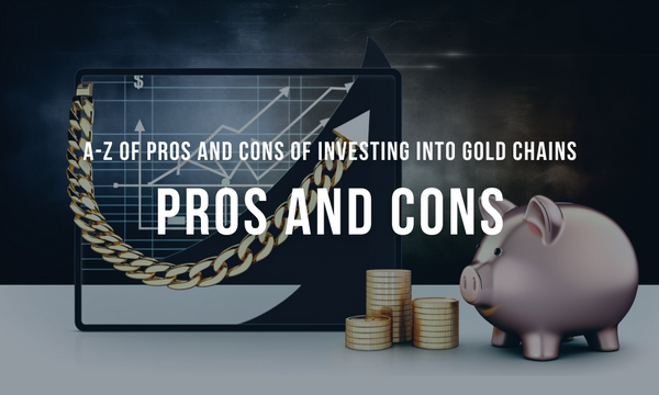 Pros and cons of investing into a gold chain