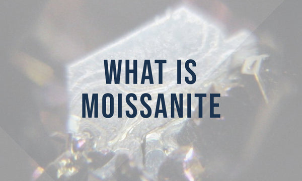 What exactly is Moissanite