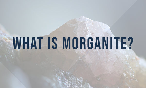 What is Morganite