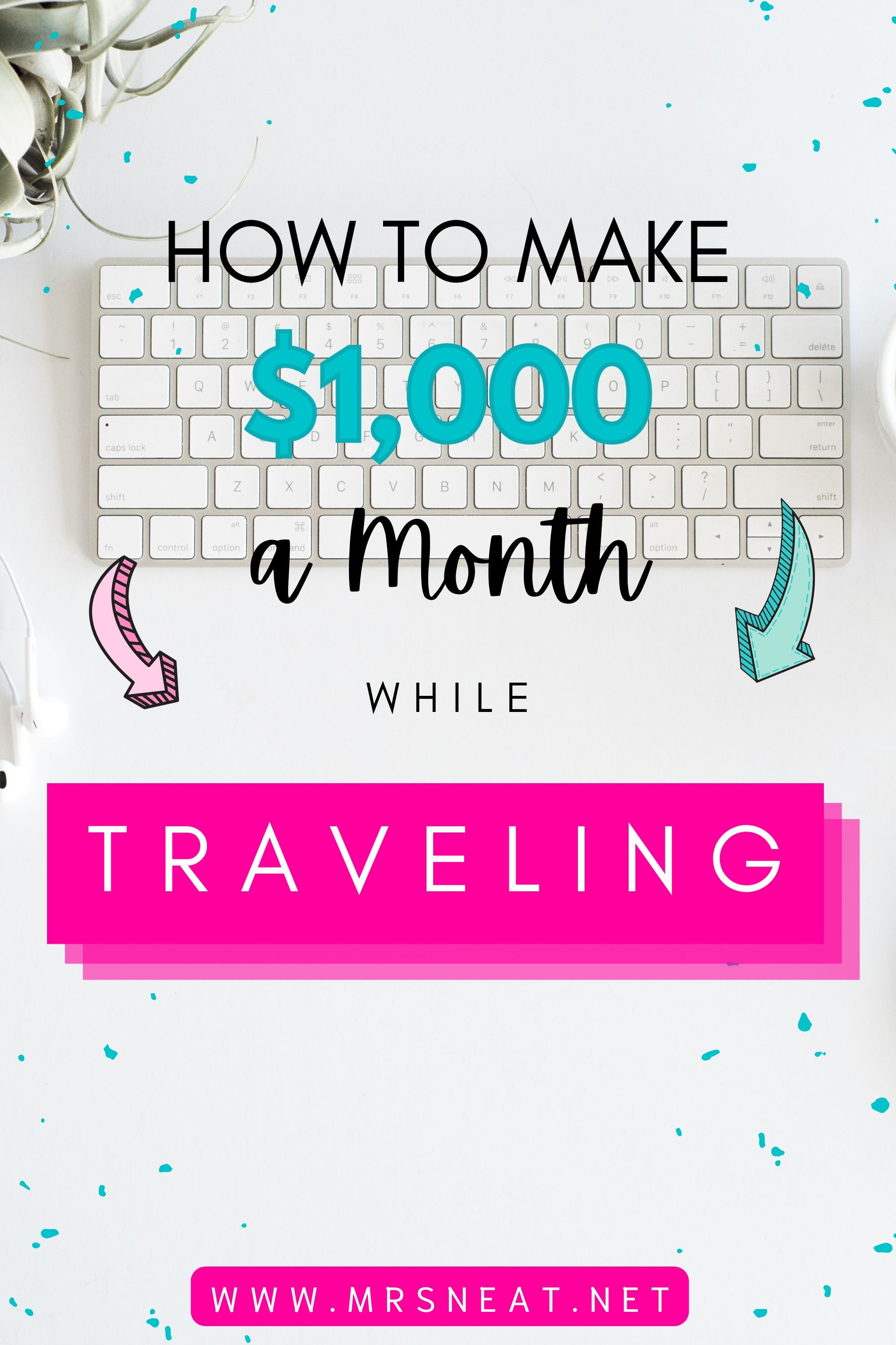 How to Make $10,000 a Month while Traveling