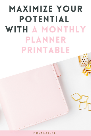 Maximize Your Potential with A Monthly Planner Printable