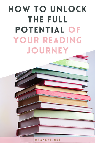 How to Unlock The Full Potential of Your Reading Journey