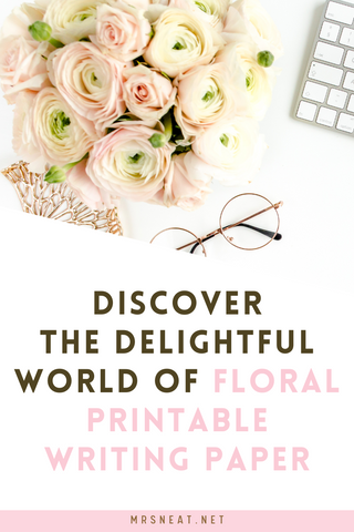 Discover the delightful world of floral printable writing paper