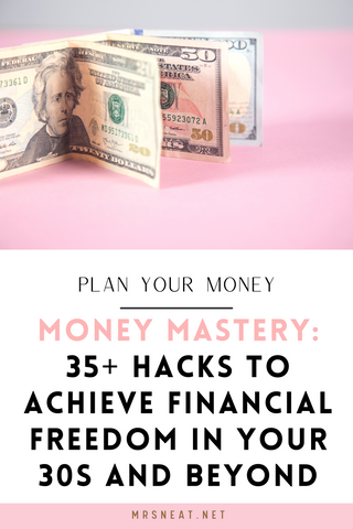 Money Mastery: 35+ Hacks to Achieve Financial Freedom in Your 30s and Beyond