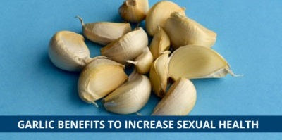 5 Allicin (Garlic) Benefits for Sexually Active and Healthy