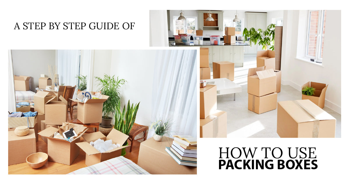 A step-by-step guide to effectively using packing boxes