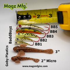 Magz BaddBoyz and Goby Size Comparisons