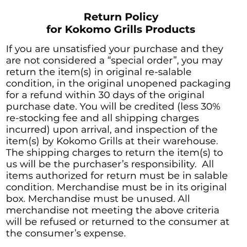 30 Day Return Policy for Kokomo Grills Products