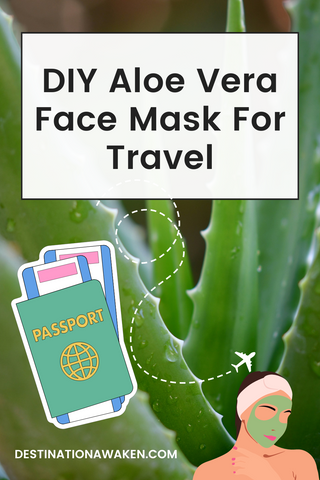 Easy DIY aloe vera face mask for travel – Destination Awaken