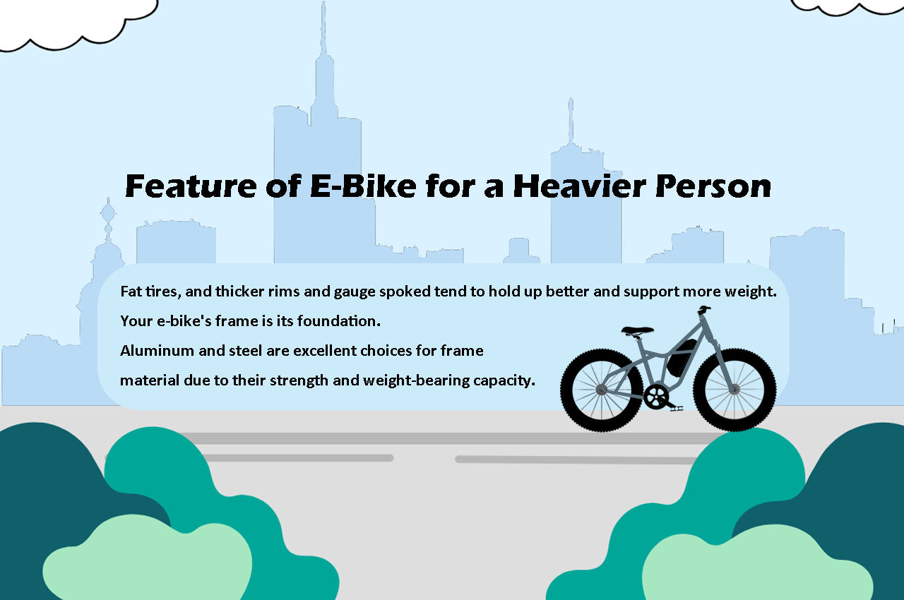 Feature of E-Bike for a Heavier Person