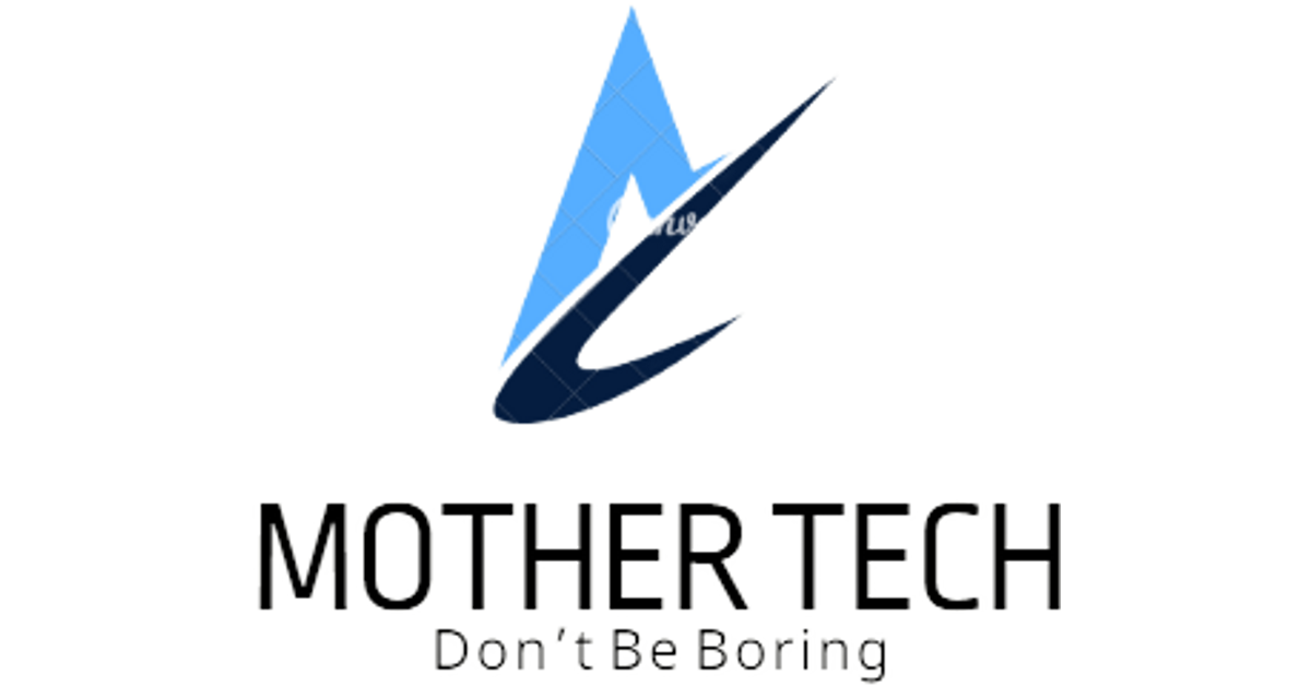 MotherTech