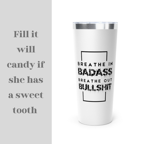 Fill it with candy if she has a sweet tooth