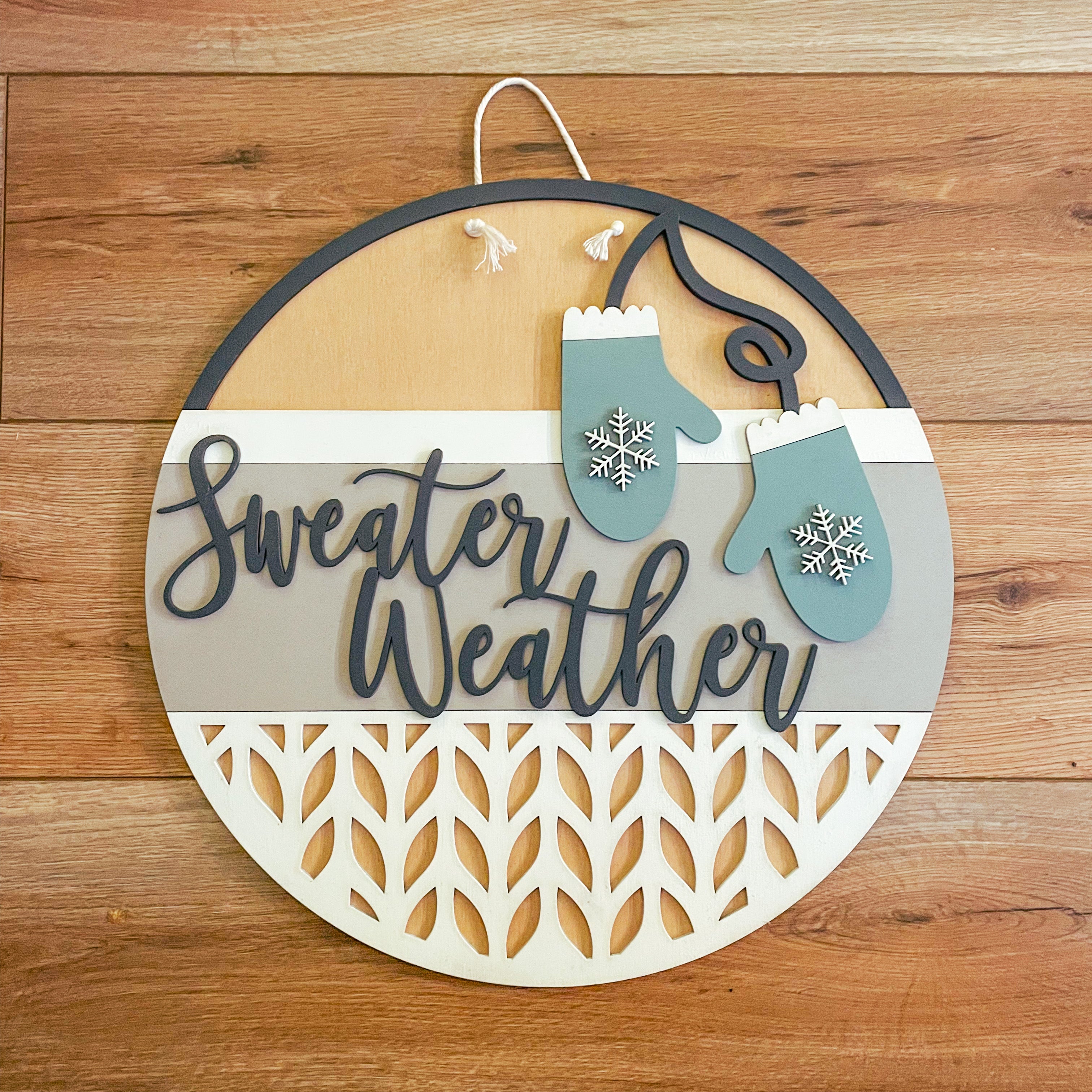 Sweater Weather round sign